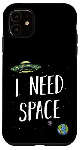 iPhone 11 I Need Space Astronauts Spaceman Spaceship Travel Force Case