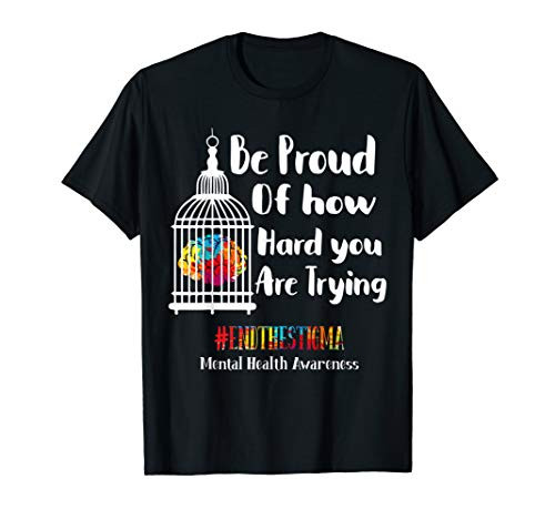 Mental Health Matters End The Stigma Mental Health Awareness T-Shirt Mental Health Matters End The Stigma Mental Health Awareness T-Shirt