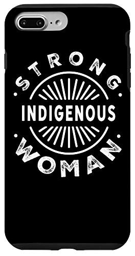 iPhone 7 Plus 8 Plus Strong Indigenous Woman Native American Case