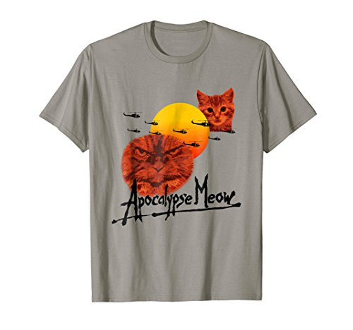 Apocalypse Meow Funny Cat T Shirt - Cat Lovers Gift