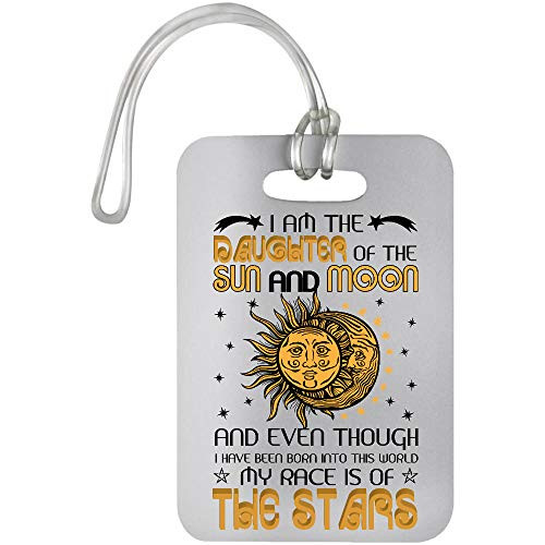Osborna Arrt I Am The Daughter of The Sun and Moon My Race is of The Stars Luggage Bag Tag