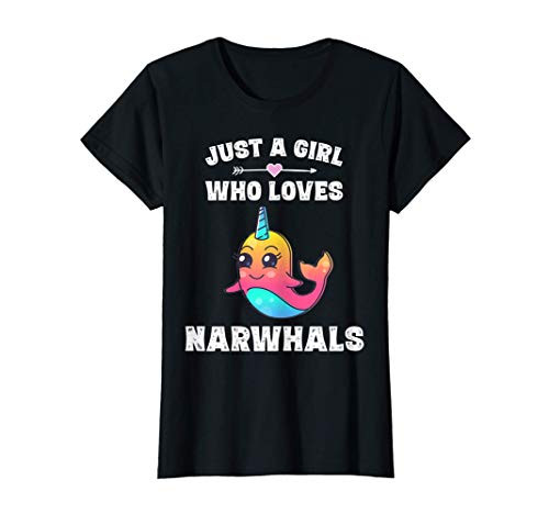 Just A Girl Who Loves Narwhals Funny Narwhal Gift Shirt T-Shirt Just A Girl Who Loves Narwhals Funny Narwhal Gift Shirt T-Shirt