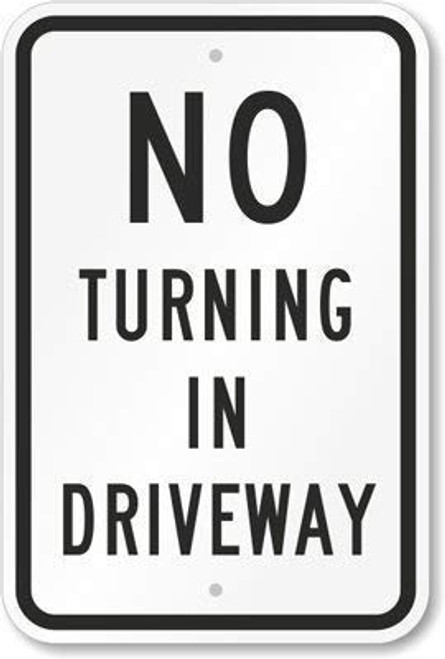 No Turning in Driveway Sign Retro Metal Tin Signs Wall Decor ?20x30Cm 8x12Inch  Never Rust Vintage Look Sign Metal Plate For Offices All Kinds Of Individual Character Places Or Home Decoration
