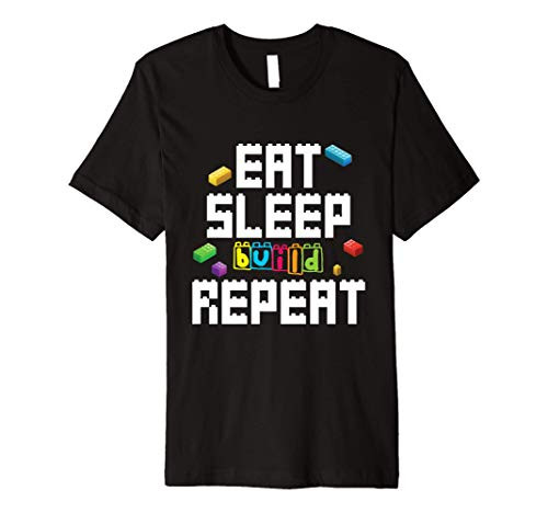 Eat Sleep Build Repeat Building Blocks Bricks Master Builder Premium T-Shirt