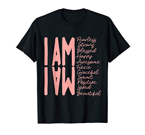 I am Fearless  I am Strong I am Blessed T-Shirt