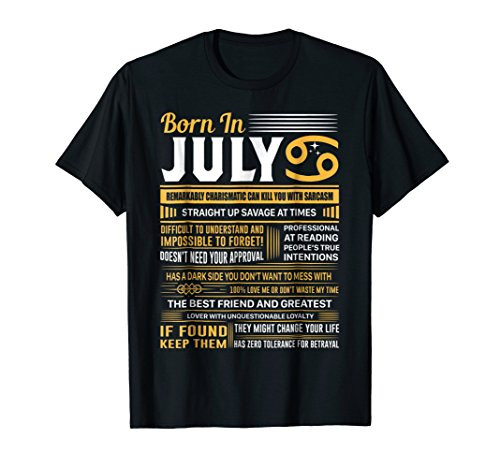 July Birthday Gifts - Born In July Cancer T-Shirt