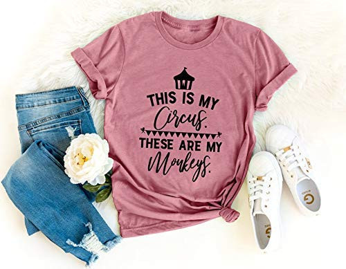 Mom Shirts Mom Shirt This is my circus these are my monkeys New Mom Shirt New Mom Gift Gift for a New Mom Mom Shirts Mom Tees Shirts for Mom