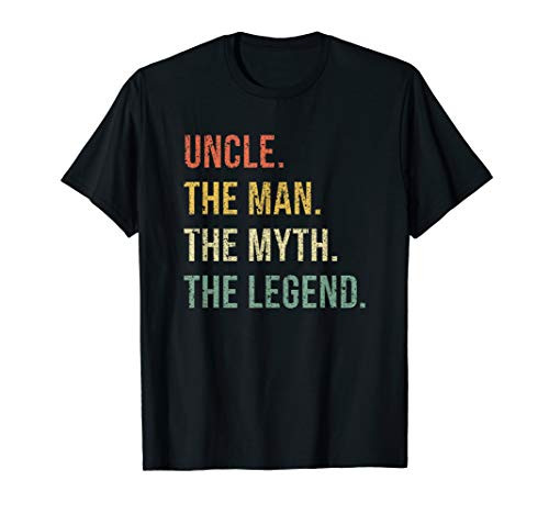 Uncle The Man The Myth The Legend T Shirt Gift for Uncles