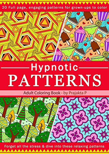 Hypnotic Patterns Coloring book for adults  Spiral bound paperback  stress relieving full page patterns for grown-ups