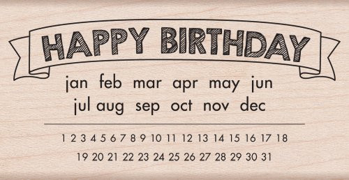 Hero Arts Happy Birthday Calendar Woodblock Stamp