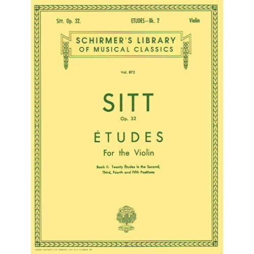 G. Schirmer Etudes Op 32 Book 2 for Violin 20 Etudes In Second  Third  Fourth And Fifth Positions By Sitt