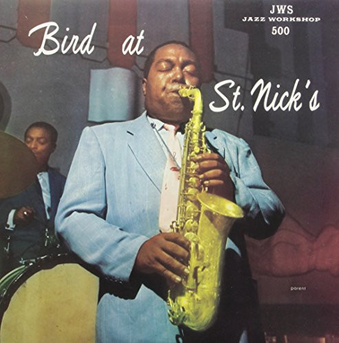 Bird At St. Nick s  LP