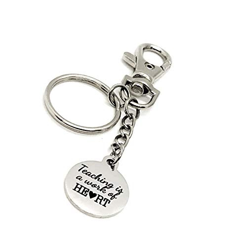Teacher Gift  Teaching Is A Work Of Heart Keychain  Clip On Keychain  Charm Keychain  New Teacher Gift  End Of School Gift  Back To School