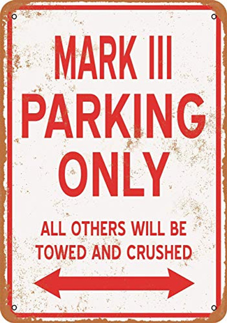 20x30Cm 8x12Inch  Chic Tin Sign Wall Decor Mark Iii Parking Only Do Not Fade Vintage Look Sign Plaque For Guesthouses All Kinds Of Individual Character Places Or Home Decoration
