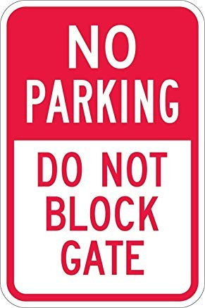 PinkSoft Riuolo 3M Engineer Grade Reflective Sign  Legend No Parking-Do Not Block Gate 8x12 inch  Red on White