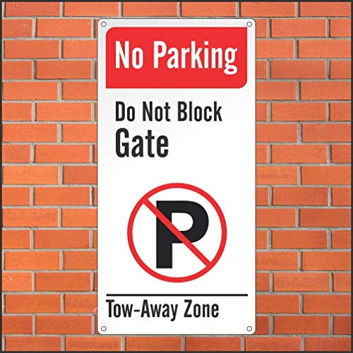 No Parking Sign Do Not Block Gate Tow Away Zone 6X12inch Aluminum Sign