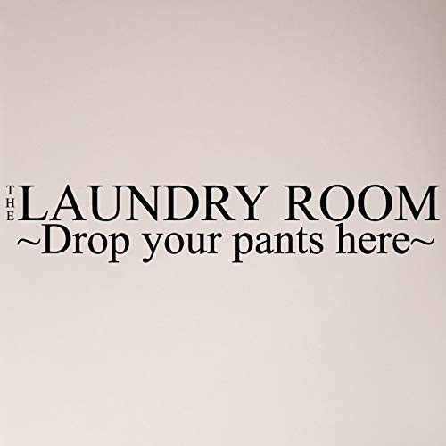 Diuangfoong The Laundry Room Drop Your Pants Here Wall Decal Sticker Dryer Washer Chores Clean Clothes