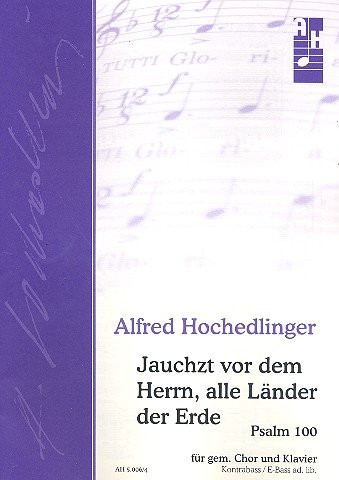 Jauchzt vor dem Herrn  alle Lander der Erde