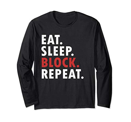Eat Sleep Block Repeat Football Offensive Lineman LS Shirt