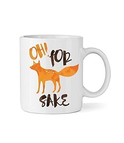 Oh! For Fox Sake Ceramic Coffee Mug - Funny Coffee Mug - Fox  and  Clover Original