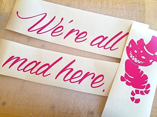 we re all mad here quote   vinyl sticker   wall decal   33   wide   alice in wonderland theme party decorations   Cheshire cat sticker   wall quotes