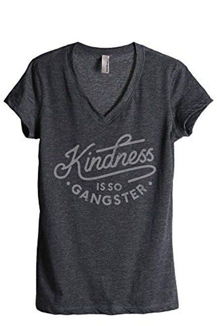 Thread Tank Kindness is So Gangster Women s Fashion Relaxed V-Neck T-Shirt Tee Charcoal Grey X-Large