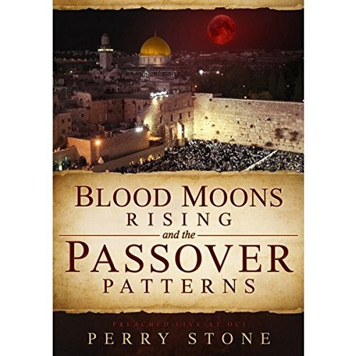 Blood Moons Rising and the Passover Patterns