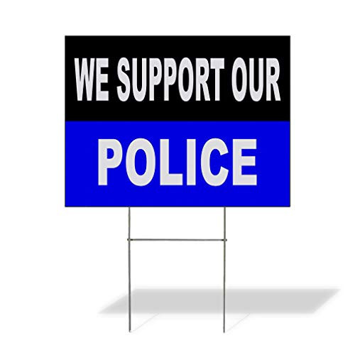 Plastic Weatherproof Yard Sign We Support Our Police Black Blue 0 Green Police Officers for Sale Sign Multiple Quantities Available 18inx12in One Side Print One Sign