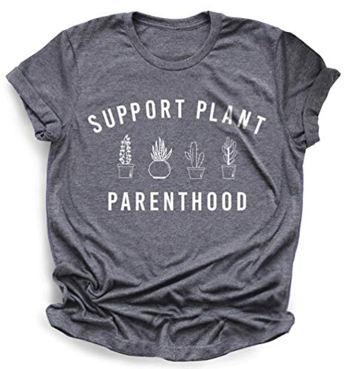 Plant Parenthood  Support Plant Parenthood  Plant Shirt  Garden Shirt  Succulent Shirt