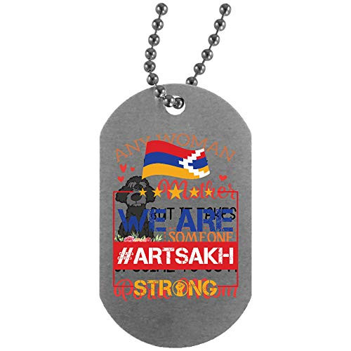 Osborna Arrt Artsakh Strong Artsakh is Armenia We are artsakhstrong Silver Dog Tag