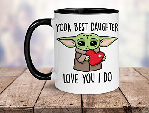 Yoda Best Daughter Mug  Best Daughter Ever  Baby Yoda Mug  Funny Gift for Daughter  Daughter Birthday Card  World s Best Daughter Yoda Best Daughter Mug  Best Daughter Ever  Baby Yoda Mug  Funny Gift for Daughter  Daughter Birthday Card  World s Best Daughter