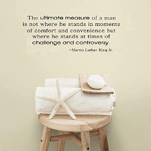 OK-Decal Motivational Wall Sticker Quotes The Ultimate Measure of A Man is Not Where He Stands