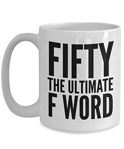 HollyWood  and  Twine Dirty 50th Birthday Gifts for Women Fifty The Ultimate F Word Mug Ceramic Coffee Cup?