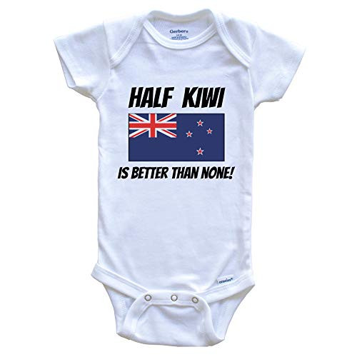 Half Kiwi is Better Than None New Zealand Flag Funny Baby Onesie  3-6 Months White