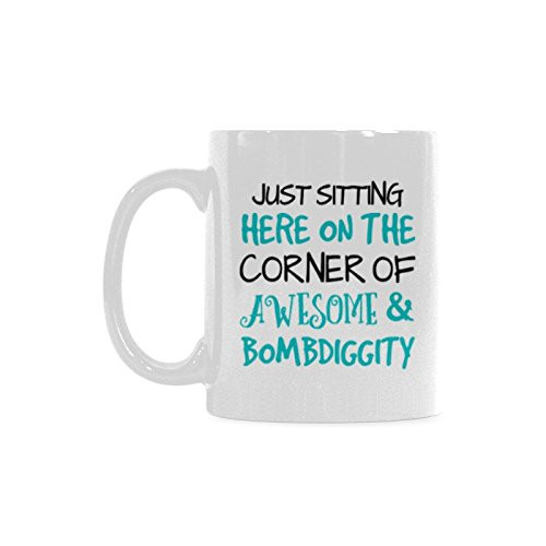 WECE Motivational Mug Coffee Mugs Just Sitting Here On The Corner Of Awesome and Bombdiggity Funny Coffee Tea Cup 11 ounce WECE Motivational Mug Coffee Mugs Just Sitting Here On The Corner Of Awesome and Bombdiggity Funny Coffee Tea Cup 11 ounce