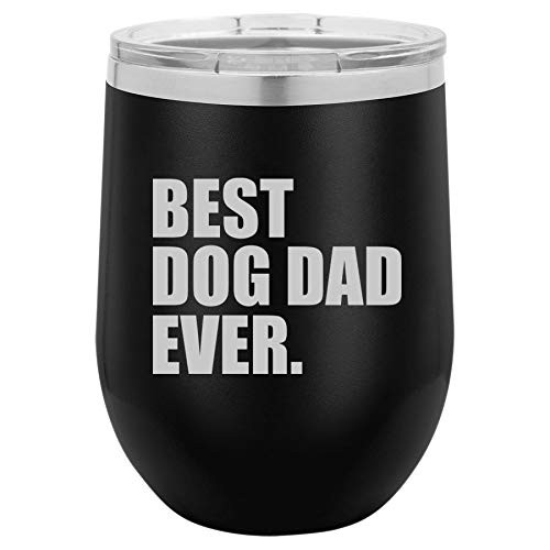 12 oz Double Wall Vacuum Insulated Stainless Steel Stemless Wine Tumbler Glass Coffee Travel Mug With Lid Best Dog Dad Ever  Black