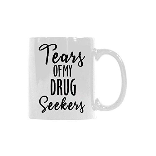 WECE Funny Coffee Mugs - Tears of my Drug Seekers Mug Coffee Mug Tea Cup -11 ounce WECE Funny Coffee Mugs - Tears of my Drug Seekers Mug Coffee Mug Tea Cup -11 ounce