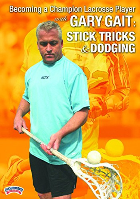 Championship Productions Becoming A Champion Lacrosse Player with Gary Gait Stick Tricks and Dodging DVD Championship Productions Becoming A Champion Lacrosse Player with Gary Gait Stick Tricks and Dodging DVD