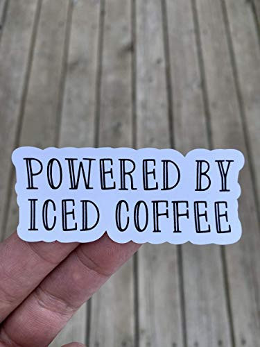 Powered By Iced Coffee Sticker Laptop Sticker Water Bottle Sticker Phone Sticker Window Sticker Coffee Sticker Funny Sticker