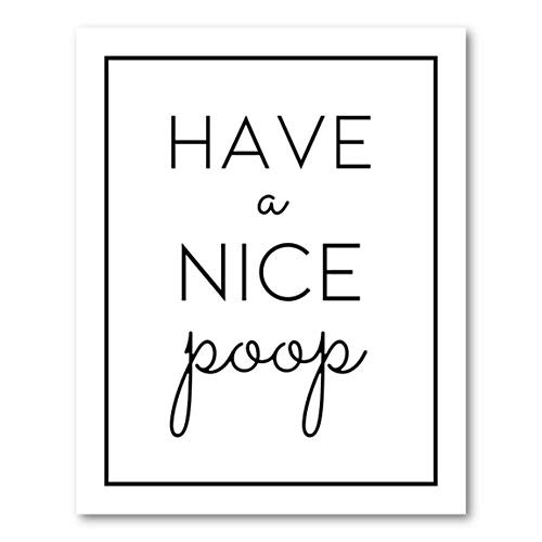 Have a Nice Poop Print Funny Bathroom Art Print 8x10 Inch