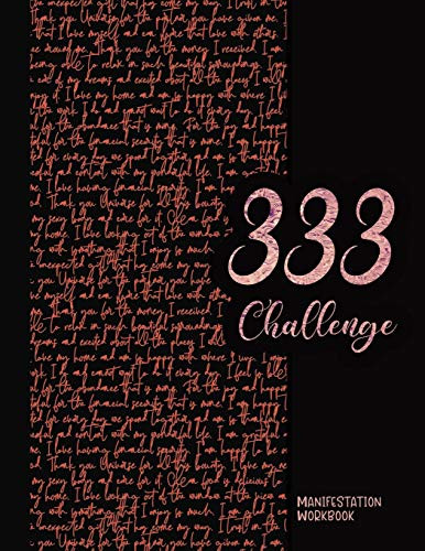 333 Challenge Manifestation Workbook  a Law of Attraction Workbook for Manifesting Your Desires with a Stylish Affirmations Words Cover  Expect Miracles