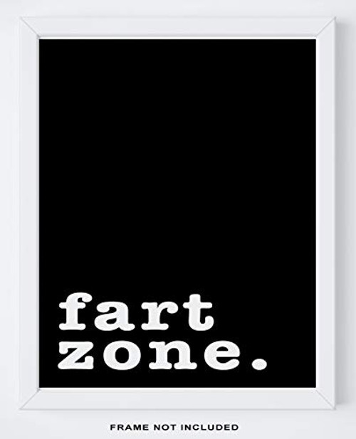 Funny Bathroom Wall Decor - 8x10 inch UNFRAMED Print - Black And White Typography Wall Art - Fart Zone Sign