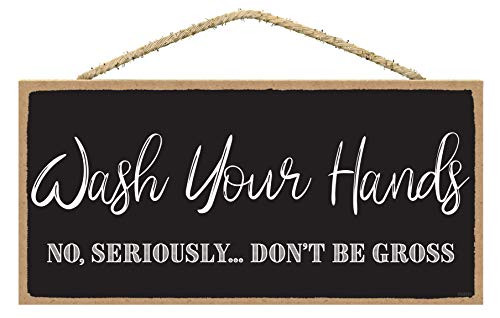 Funny Bathroom Sign - Funny Bathroom Decor - Wash Your Hands Sign - Bathroom Decor Funny Sign 5 x 10 inches - Wash Hand Sign  Black Background