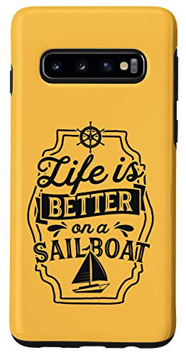 Galaxy S10 Life Is Better On The Sailboat Ship Steering Wheel Sail Case