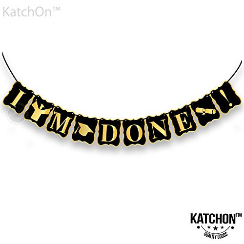 I M Done Graduation Banner - Classy Black and Gold Graduation Decorations | Graduations Party Supplies 2018 | High School, College Grad Party Decor, No-DIY Required, Large, 8 x 6 Inch I M Done Graduation Banner - Classy Black and Gold Graduation Decorations | Graduations Party Supplies 2018 | High School, College Grad Party Decor, No-DIY Required, Large, 8 x 6 Inch