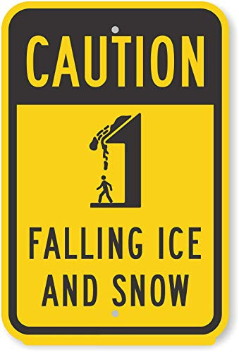 SRongmaoSign Caution - Falling Ice and Snow Sign   M Engineer Grade Reflective tin 8x12