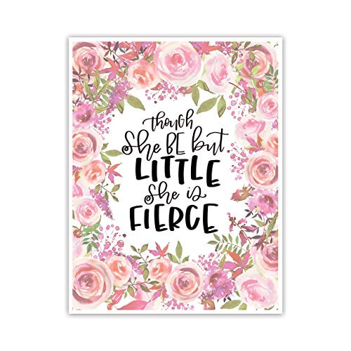 inchThough She Be But Little She is Fierce inch Floral Watercolor 8.5x11 inch Unframed Cardstock Print