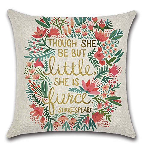 Aremazing Cotton Linen Home Decor Pillowcase Throw Pillow Cushion Cover 18 x 18 Inches Inspirational Quotes with Beautiful Flowers/Leaves (THOUGH SHE BE BUT LITTLE SHE IS FIERCE) Aremazing Cotton Linen Home Decor Pillowcase Throw Pillow Cushion Cover 18 x 18 Inches Inspirational Quotes with Beautiful Flowers/Leaves (THOUGH SHE BE BUT LITTLE SHE IS FIERCE)