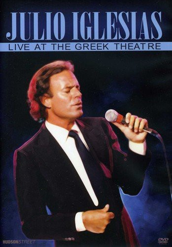 Julio Iglesias  Live at the Greek Theatre