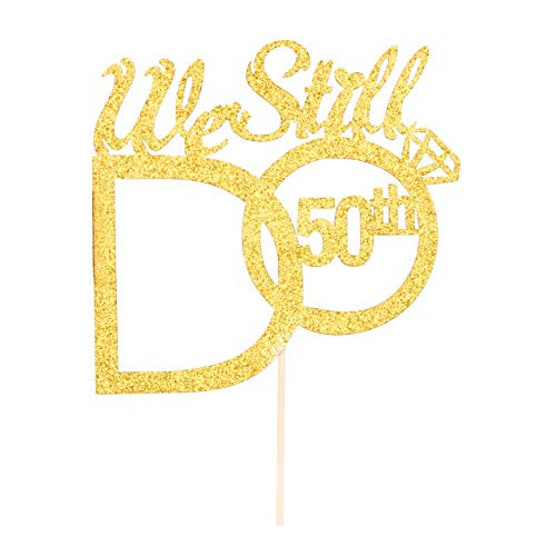 Gold We Still Do 50th Cake Topper - 50th Vow Renewal Wedding Anniversary Party Decoration Gold We Still Do 50th Cake Topper - 50th Vow Renewal Wedding Anniversary Party Decoration